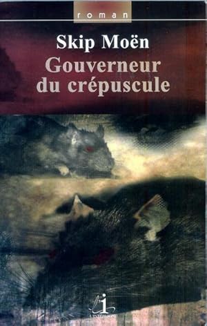 Seller image for GOUVERNEUR DU CREPUSCULE for sale by Livres Norrois