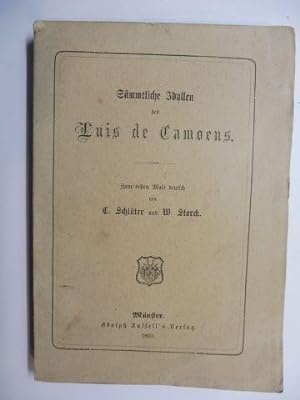 Sämmtliche Idyllen des Luis de Camoens. Zum ersten Male deutsch von C. Schlüter und W. Storck.