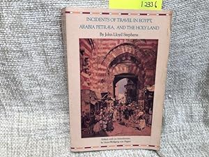 Imagen del vendedor de Incidents of Travel in Egypt, Arabia Petraea, and the Holy Land a la venta por Anytime Books
