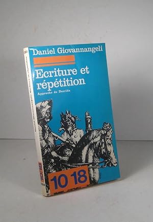 Seller image for criture et rptition. Approche de Derrida for sale by Librairie Bonheur d'occasion (LILA / ILAB)