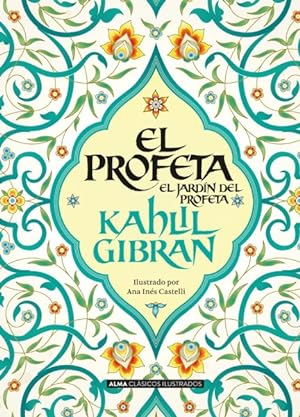 Bild des Verkufers fr El profeta / The Prophet : El Jardin Del Profeta / the Garden of the Prophet -Language: spanish zum Verkauf von GreatBookPrices
