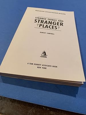 Immagine del venditore per STRANGE THINGS AND STRANGER PLACES( uncorrected proof) venduto da Happy Heroes