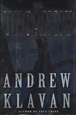 Imagen del vendedor de The Uncanny: A Novel a la venta por Kenneth A. Himber