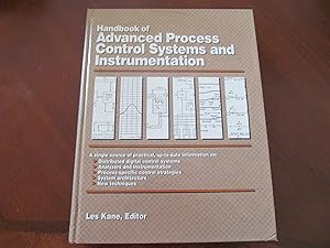 Handbook of Advanced Process Control Systems and Instrumentation