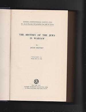 Image du vendeur pour The History of the Jews in Warsaw [Volume Three only. In Yiddish] mis en vente par Meir Turner