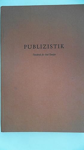 Seller image for Publizistik. Festschrift fr Emil Dovifat for sale by Antiquariat Maiwald