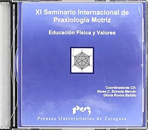 Image du vendeur pour XI Seminario Internacional de Praxiologa Motriz. Educacin mis en vente par Imosver