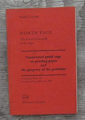 Seller image for North Face The Second Conquest Of The Alps -- PROOF COPY of First Edition 1969 for sale by JP MOUNTAIN BOOKS