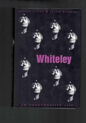 Image du vendeur pour Whiteley: An Unauthorised Life mis en vente par Berry Books