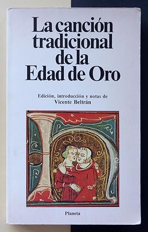 Seller image for La cancin tradicional de la Edad de Oro for sale by Il Tuffatore