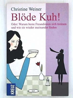 Imagen del vendedor de Blde Kuh! a la venta por Leserstrahl  (Preise inkl. MwSt.)