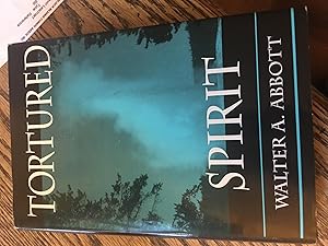 Signed. Tortured Spirit