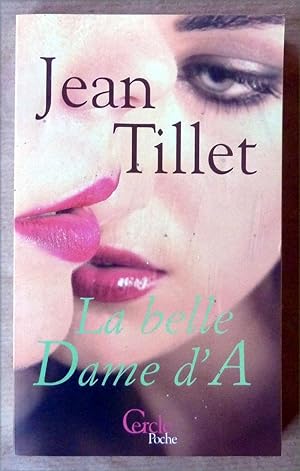 Seller image for La Belle Dame d'A. for sale by librairie sciardet