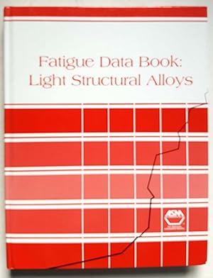 Seller image for Fatigue Data Book: Light Structural Alloys for sale by Shoestring Collectibooks