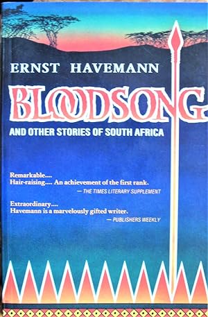 Seller image for Bloodsong. and Other Stories of South Africa for sale by Ken Jackson