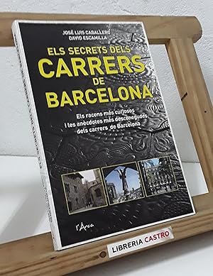 Seller image for Els secrets dels carrers de Barcelona for sale by Librera Castro