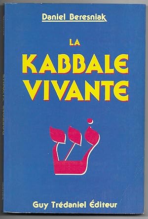 Kabbale Vivante, La