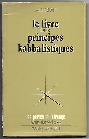 Livre des Principes Kabbalistiques, Le