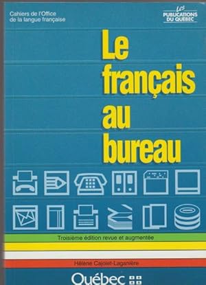 Imagen del vendedor de Le franc?ais au bureau (Cahiers de l'Office de la langue franc?aise) (French Edition) a la venta por Livres Norrois