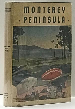Monterey Peninsula, American Guide series (WPA)