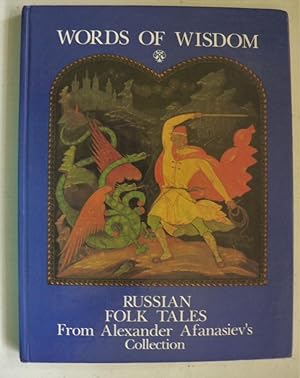 Seller image for Words of Wisdom: Russian Folk Tales from Alexander Afanasiev's Collection for sale by Antiquariat UPP