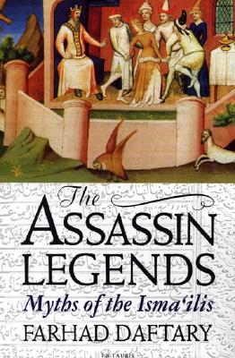 Image du vendeur pour The Assassin Legends: Myths of the Isma'ilis (Paperback or Softback) mis en vente par BargainBookStores