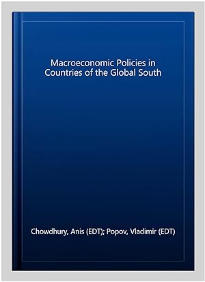 Seller image for Macroeconomic Policies in Countries of the Global South for sale by GreatBookPrices