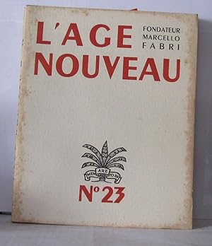 L'âge nouveau Idées Lettres Arts Numéro 24