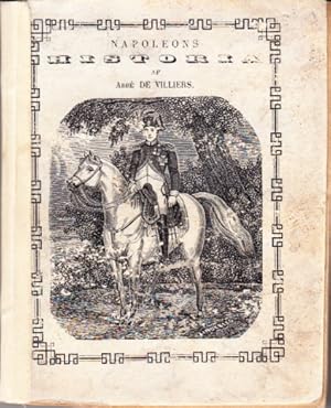 Seller image for Napoleons historia af Abb de Villiers. fversttning. for sale by Centralantikvariatet