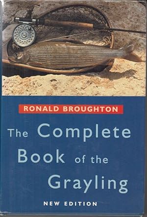 Seller image for The Complete Book of the Grayling for sale by High Street Books