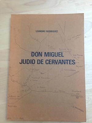 Imagen del vendedor de DON MIGUEL JUDIO DE CERVANTES : a la venta por LA TIENDA DE PACO