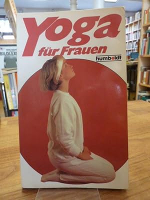 Bild des Verkäufers für Yoga für Frauen, zum Verkauf von Antiquariat Orban & Streu GbR