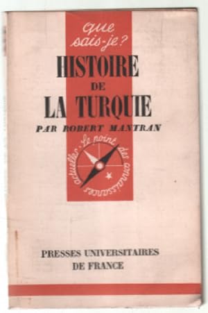 Imagen del vendedor de Histoire de la turquie ( que sais je ?) a la venta por librairie philippe arnaiz