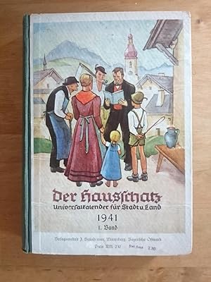 Der Hausschatz - Universalkalender für Stadt und Land - 1941 - 1. Band