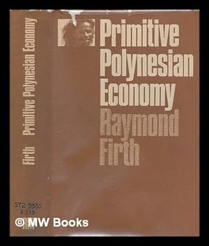 Imagen del vendedor de Primitive Polynesian economy a la venta por MW Books Ltd.