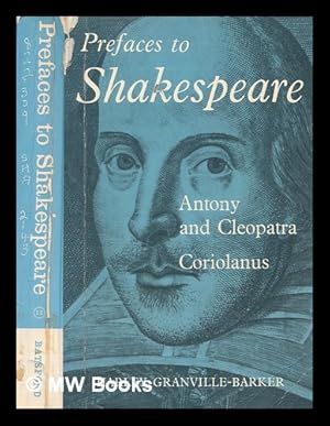 Immagine del venditore per Prefaces to Shakespeare Vol. 3 Antony and Cleopatra Coriolanus venduto da MW Books Ltd.