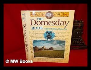 Seller image for The Domesday book : England's heritage, then & now for sale by MW Books Ltd.