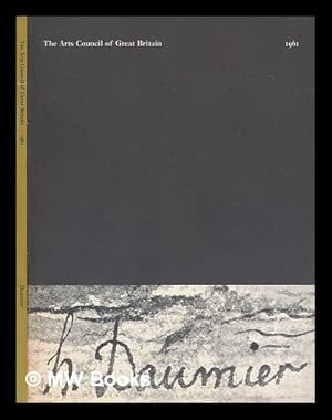 Seller image for Daumier : paintings and drawings : an exhibition / organized by the Arts Council of Great Britain at the Tate Gallery for sale by MW Books Ltd.