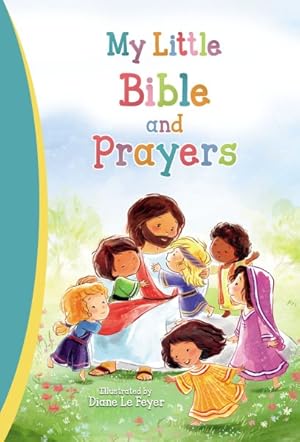 Imagen del vendedor de My Little Bible and Prayers a la venta por GreatBookPrices