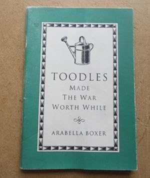 Seller image for Toodles Made the War Worthwhile for sale by BRIMSTONES
