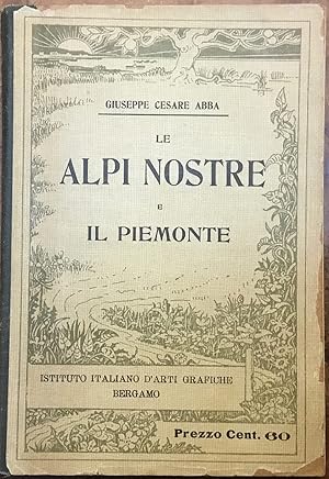 Le Alpi nostre e il Piemonte