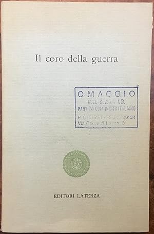 Il coro della guerra. Venti storie parlate raccolte da A. Pacifici e R. Macrelli