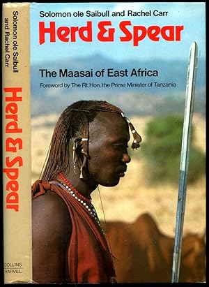 Image du vendeur pour Herd and Spear; The Maasai of East Africa mis en vente par Little Stour Books PBFA Member