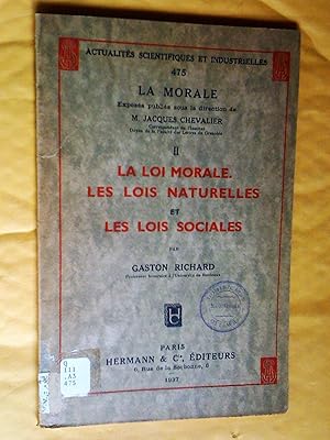 La Morale: I- La conscience morale et l'expérience morale, II- La loi morale: les lois naturelles...