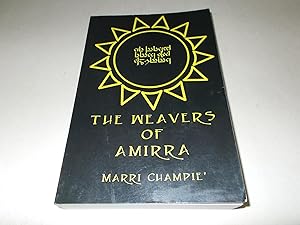 Bild des Verkufers fr The Weavers of Amirra zum Verkauf von Paradise Found Books