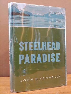 Seller image for Steelhead Paradise for sale by H.S. Bailey