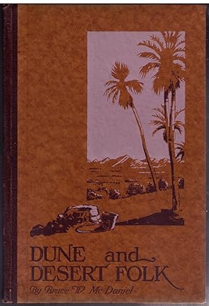 Imagen del vendedor de Dune and Desert Folk. With Original Illustrations. a la venta por CARDINAL BOOKS  ~~  ABAC/ILAB