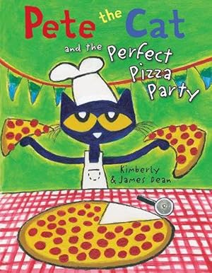 Seller image for Pete the Cat and the Perfect Pizza Party (Hardcover) for sale by Grand Eagle Retail
