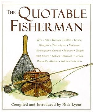 Imagen del vendedor de The Quotable Fisherman a la venta por M.Roberts - Books And ??????