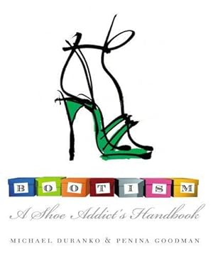 Seller image for Bootism: A Shoe Addict's Handbook for sale by M.Roberts - Books And ??????
